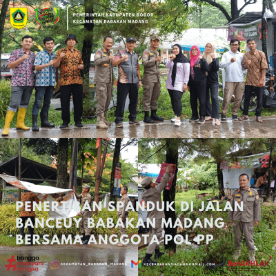 Penertiban Spanduk di jalan Banceuy Babakan Madang bersama anggota pol PP Kecamatan