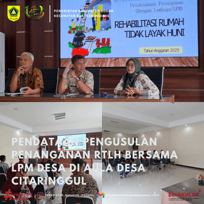 Pendataan Pengusulan Penanganan RTLH bersama LPM Desa di Aula Desa Citaringgul