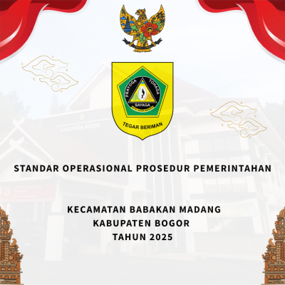 Standar Operasional Prosedur (SOP) Kecamatan Babakan Madang Tahun 2025